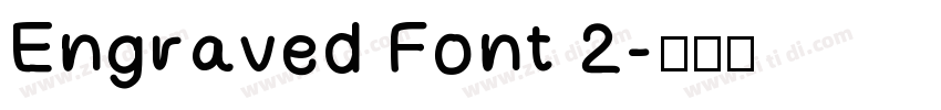 Engraved Font 2字体转换